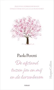 Omslag van De afstand tussen jou en mij en de kersenboom