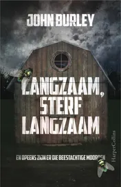 Omslag van Langzaam, sterf langzaam