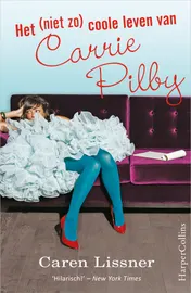 Omslag van Het (niet zo) coole leven van Carrie Pilby