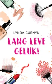 Omslag van Lang leve geluk!