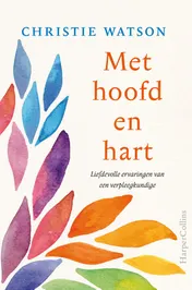 Omslag van Met hoofd en hart