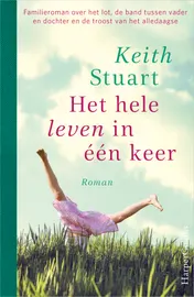 Omslag van Het hele leven in één keer