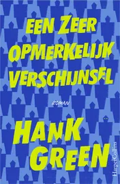 Omslag van Een zeer opmerkelijk verschijnsel