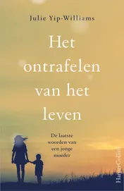 Omslag van Het ontrafelen van het leven