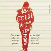 Omslag van Alle goede dingen