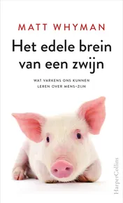 Omslag van Het edele brein van een zwijn