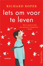 Omslag van Iets om voor te leven