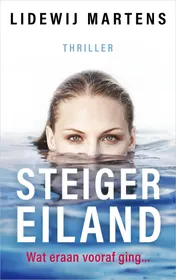 Omslag van Steigereiland Wat eraan vooraf ging…