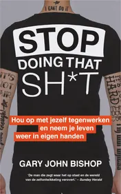 Omslag van Stop Doing That Sh*t