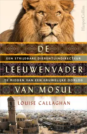 Omslag van De leeuwenvader van Mosul
