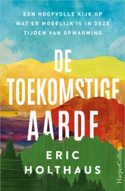 Omslag van De toekomstige aarde