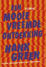 Omslag van Een mooie vreemde ontdekking
