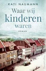 Omslag van Waar wij kinderen waren