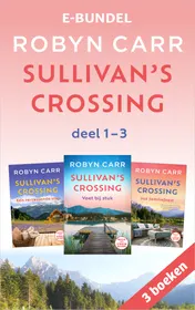Omslag van Sullivan's Crossing 1e trilogie