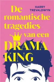 Omslag van De romantische tragedies van een Drama King