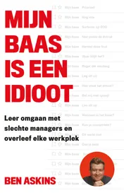 Omslag van Mijn baas is een idioot