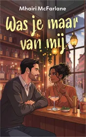 Omslag van Was je maar van mij