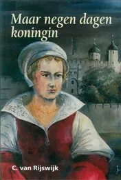 Omslag van Maar negen dagen koningin