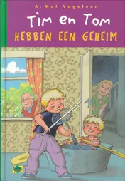 Omslag van Tim en Tom hebben een geheim