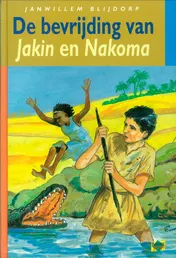 Omslag van De bevrijding van Jakin en Nakoma