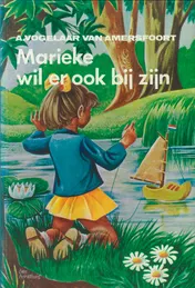Omslag van Marieke wil er ook bij zijn