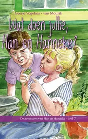 Omslag van Wat doen jullie, Han en Hanneke?
