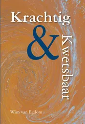 Omslag van Krachtig & kwetsbaar