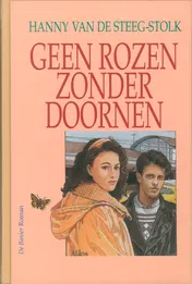 Omslag van Geen rozen zonder doornen