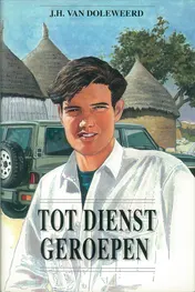 Omslag van Tot dienst geroepen