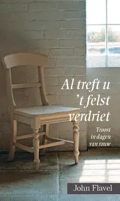 Omslag van Al treft u ’t felst verdriet