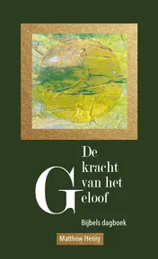 Omslag van De kracht van het geloof