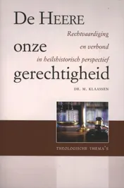 Omslag van De Heere onze gerechtigheid