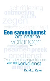Omslag van Een samenkomst om naar te verlangen