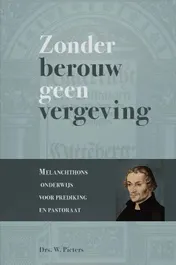 Omslag van Zonder berouw geen vergeving