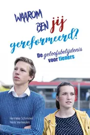 Omslag van Waarom ben jij gereformeerd?