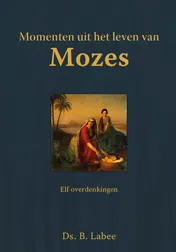 Omslag van Momenten uit het leven van Mozes