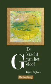 Omslag van De kracht van het geloof