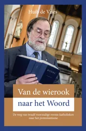 Omslag van Van de wierook naar het Woord