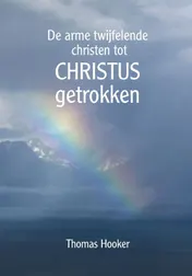 Omslag van De arme twijfelende christen tot Christus getrokken