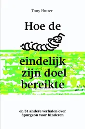 Omslag van Hoe een rups eindelijk zijn doel bereikte