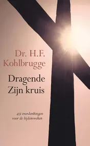 Omslag van Dragende Zijn kruis