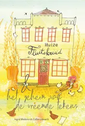 Omslag van Huize Fluitekruid & het geheim van de vreemde tekens