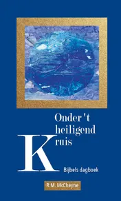 Omslag van Onder 't heiligend kruis