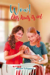 Omslag van Wow! Ons huis is vol
