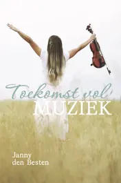 Omslag van Toekomst vol muziek