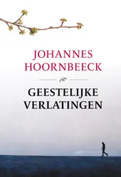 Omslag van Geestelijke verlatingen