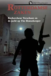 Omslag van Rechercheur Verschoor en de jacht op The Housekeeper