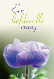 Omslag van Een liefdevolle vraag