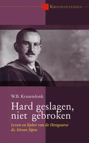Omslag van Hard geslagen, niet gebroken