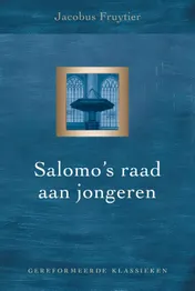 Omslag van Salomo’s raad aan de jeugd
